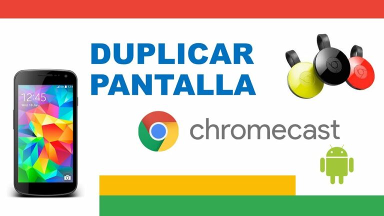 Como enviar la pantalla del movil al chromecast