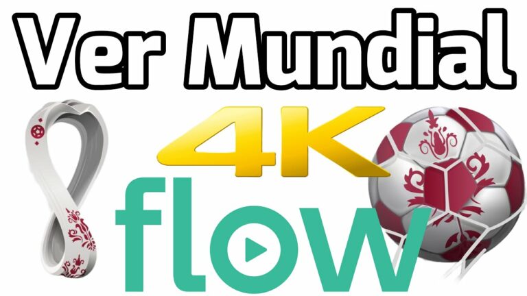 Como ver el mundial en 4k