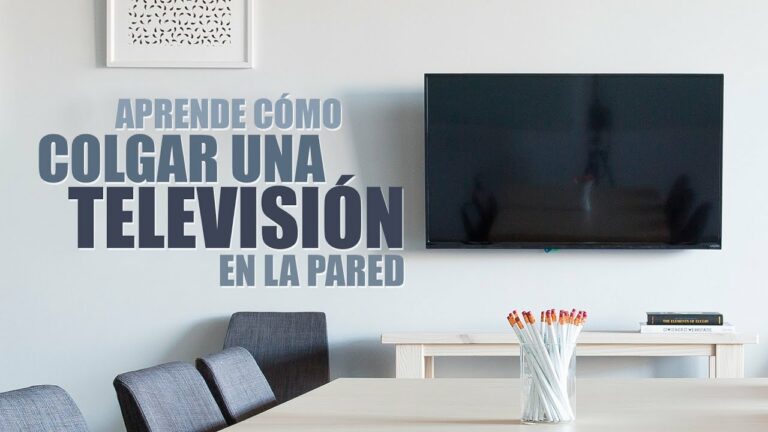 Como colgar la tele en la pared