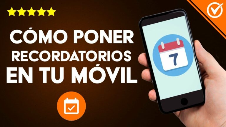 Como poner un recordatorio en el movil