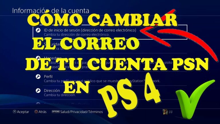 Como cambiar el correo de tu cuenta de ps4