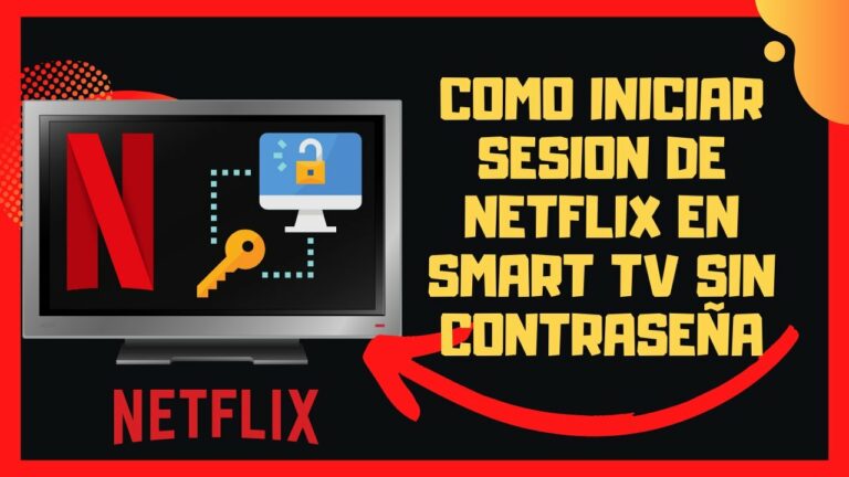 Como Iniciar Sesion En Netflix Tv Actualizado Junio 2024 0663