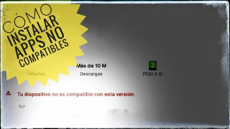 Como instalar apps no compatibles en android