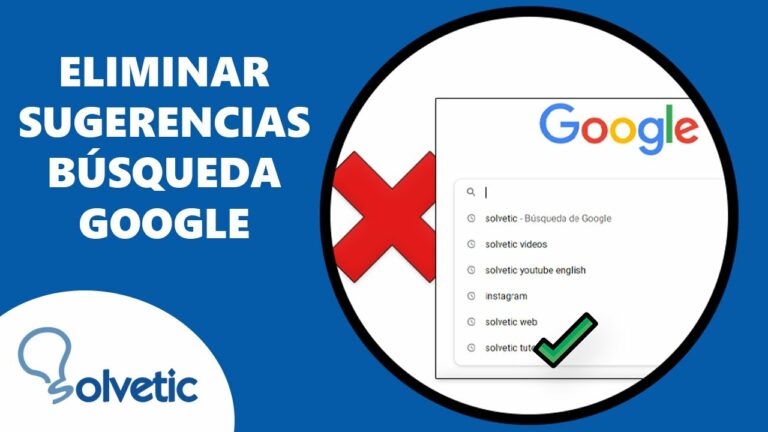 Como eliminar sugerencias de google