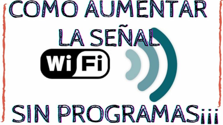 Como aumentar la señal wifi del router