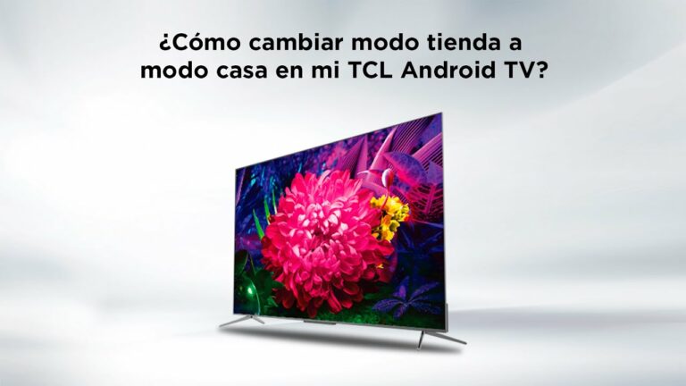 Como quitar modo tienda tv tcl