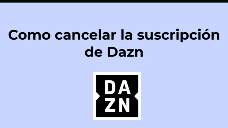 Como cancelar suscripcion dazn