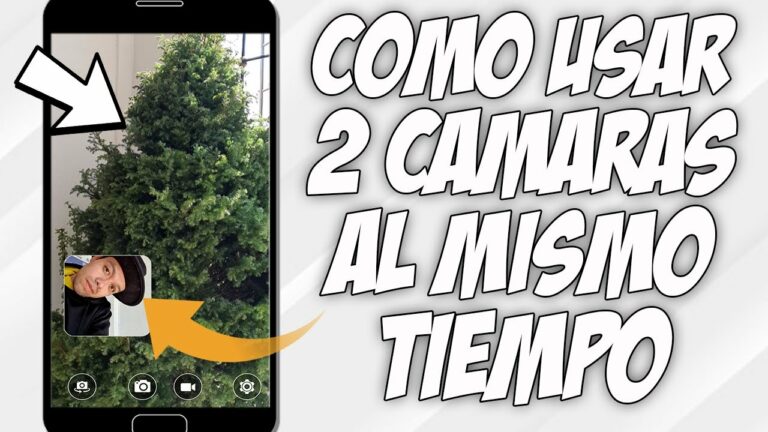 Como grabar con las dos camaras de celular