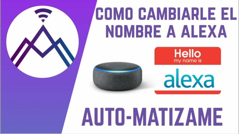 Como cambiarle el nombre a alexa