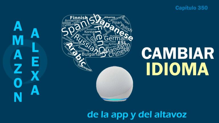 Como poner la aplicacion de alexa en español