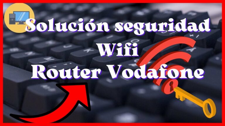 Como cambiar la contraseña del router vodafone