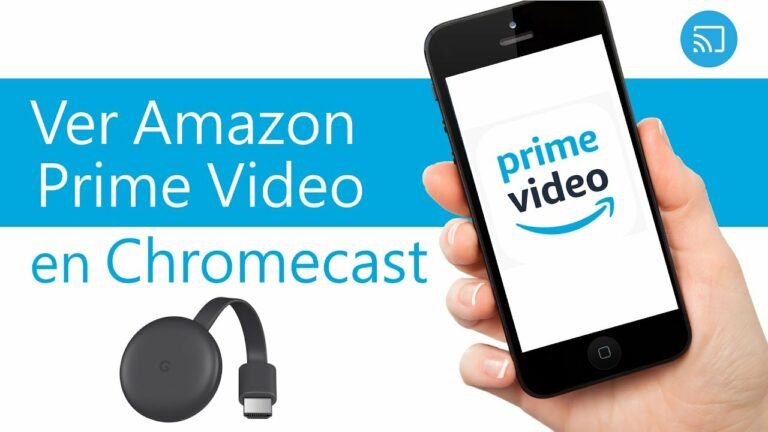 Como lanzar amazon prime a chromecast