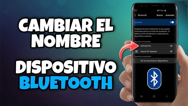 Como cambiar nombre a dispositivo bluetooth