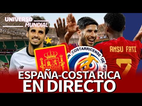 Como va el partido españa costa rica