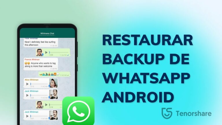 WhatsApp en apuros? Aprende a restaurar tu copia de seguridad en Android en 3 pasos ¡Ya!